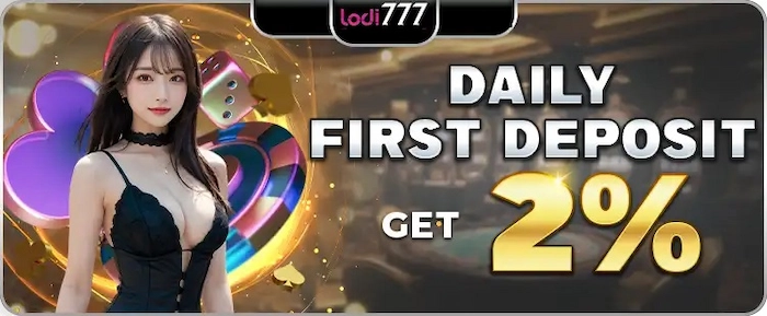 Daily First Deposit Get 2%